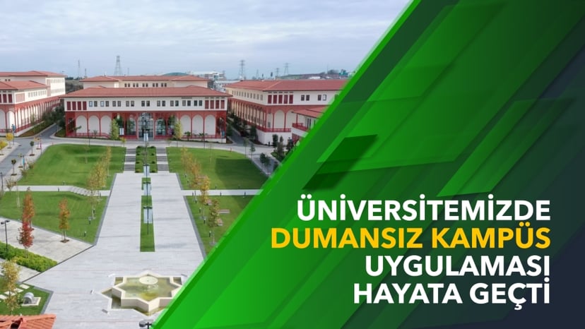 Üniversitemizde “Dumansız Kampüs” Uygulaması Hayata Geçti